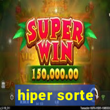 hiper sorte